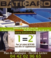 BATICARO :  carrelages ;carrelages plan de campagne ;sanitaire ;sanitaire plan de campagne ;robinetterie ;robinetterie plan de campagne ;baln&eacute;oth&eacute;rapie ;baln&eacute;oth&eacute;rapie plan de campagne ;hydro massage ; hydro massage plan de campagne ;meubles de salle de bains ;meubles de salle de bains plan de campagne ;ensues la redonne ;commer&ccedil;ant plan de campagne ;plan de campagne ;commerce ;commerce plan de campagne ;MIEUX QUE LES SOLDES 1=2 